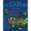 Setting Up A Tropical Aquarium Week-by-Week By Stuart Thraves Book